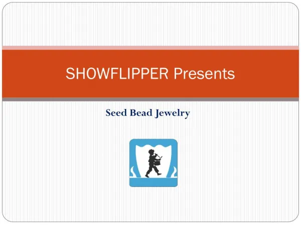 Seed Bead Jewelry- ShowFlipper