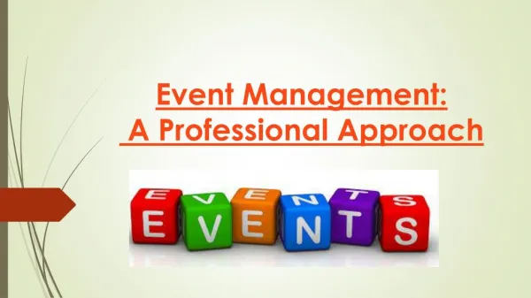 Event Management: A Professional Approach