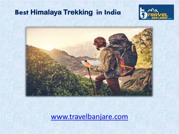 Get the Best Himalaya Trekking in India – Travel Banjare