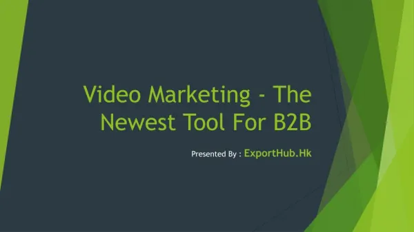 Video Marketing - The Newest Tool For B2B