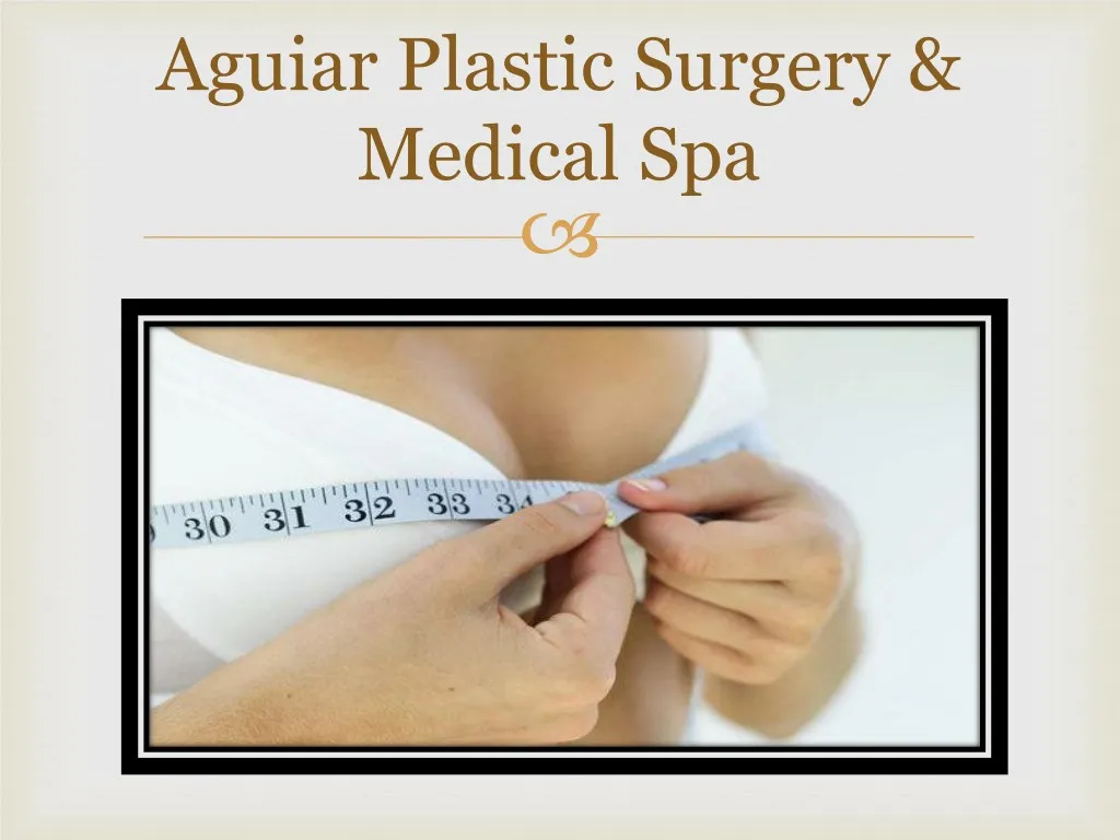 aguiar plastic surgery medical spa