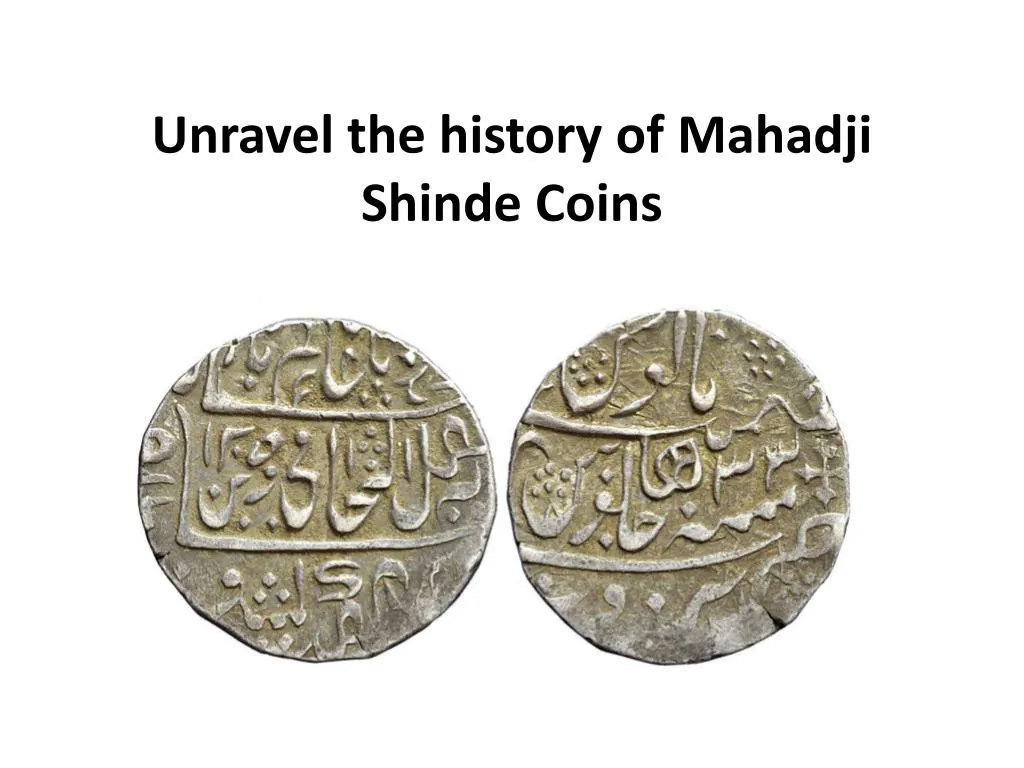 unravel the history of mahadji shinde coins