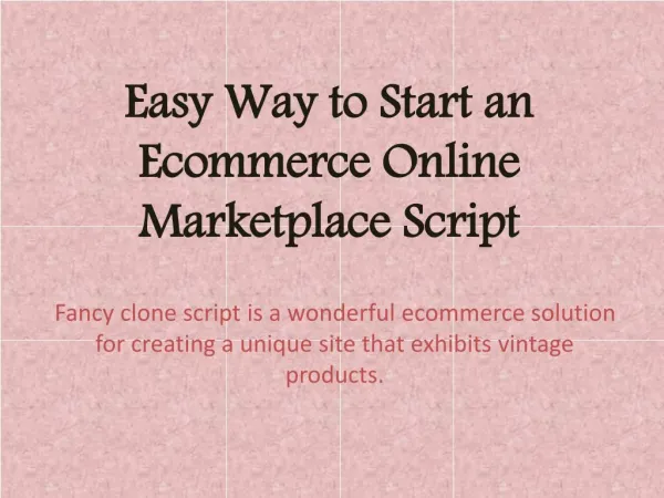 Easy Way to Start an Ecommerce Online Marketplace Script