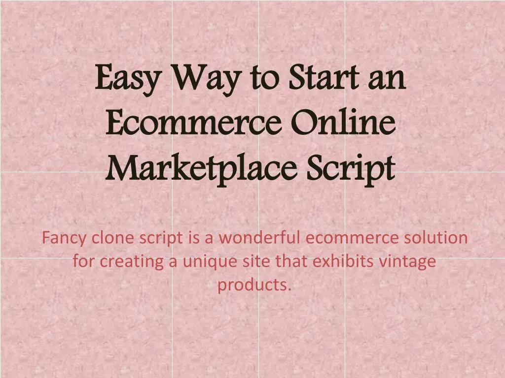 easy way to start an ecommerce online marketplace script