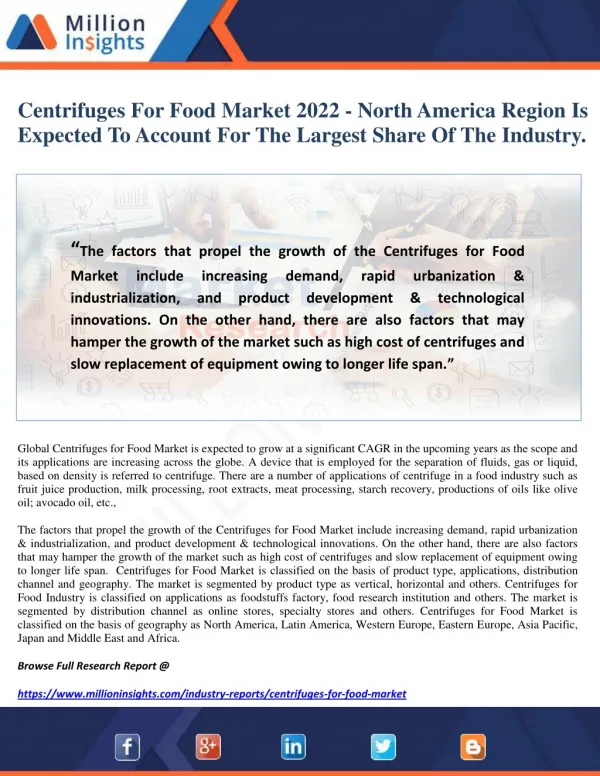 Centrifuges For Food Market 2022 - North America Region Is Expected To Account For The Largest Share Of The Industry