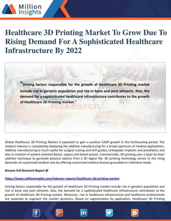 Healthcare 3D Printing Market To Grow Due To Rising Demand For A Sophisticated Healthcare Infrastructure By 2022