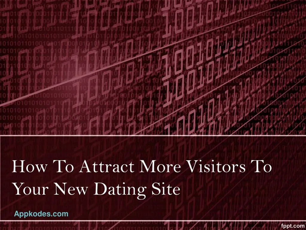 how to attract more visitors to your new dating site