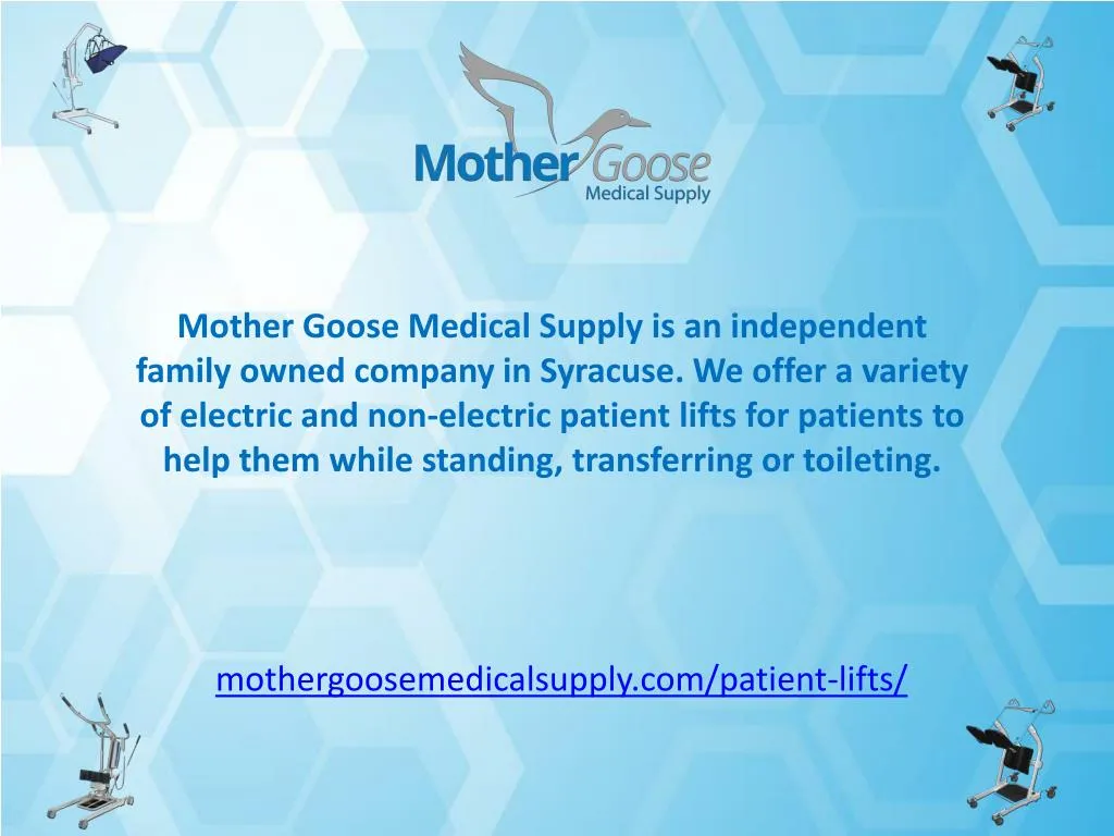 mother goose medical supply is an independent