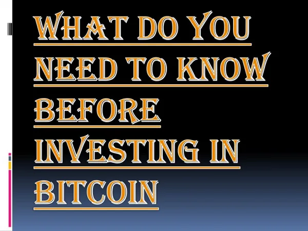 Know the Risks and Facts About Bitcoin Properly
