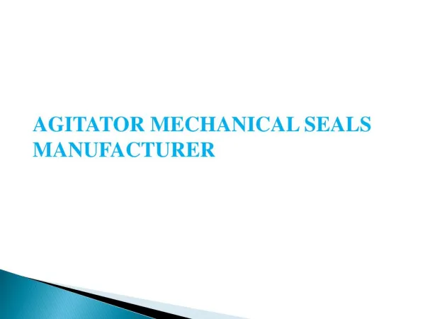 Agitator Mechanical Seals Manufacturers in India - LEAK-PACK