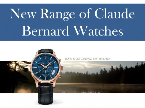New Range of Claude Bernard Watches