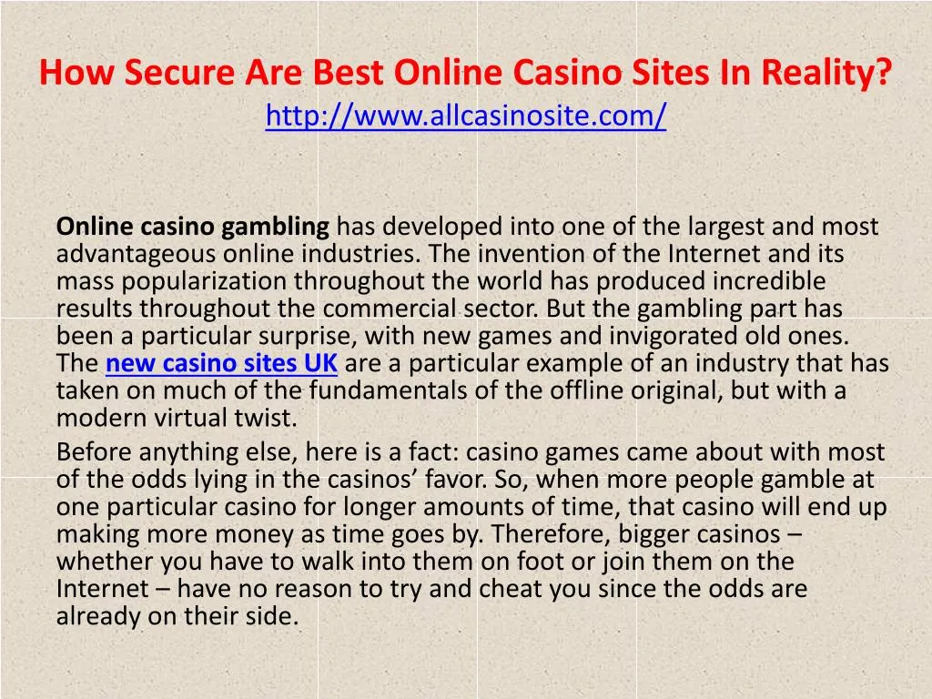 how secure are best online casino sites in reality http www allcasinosite com