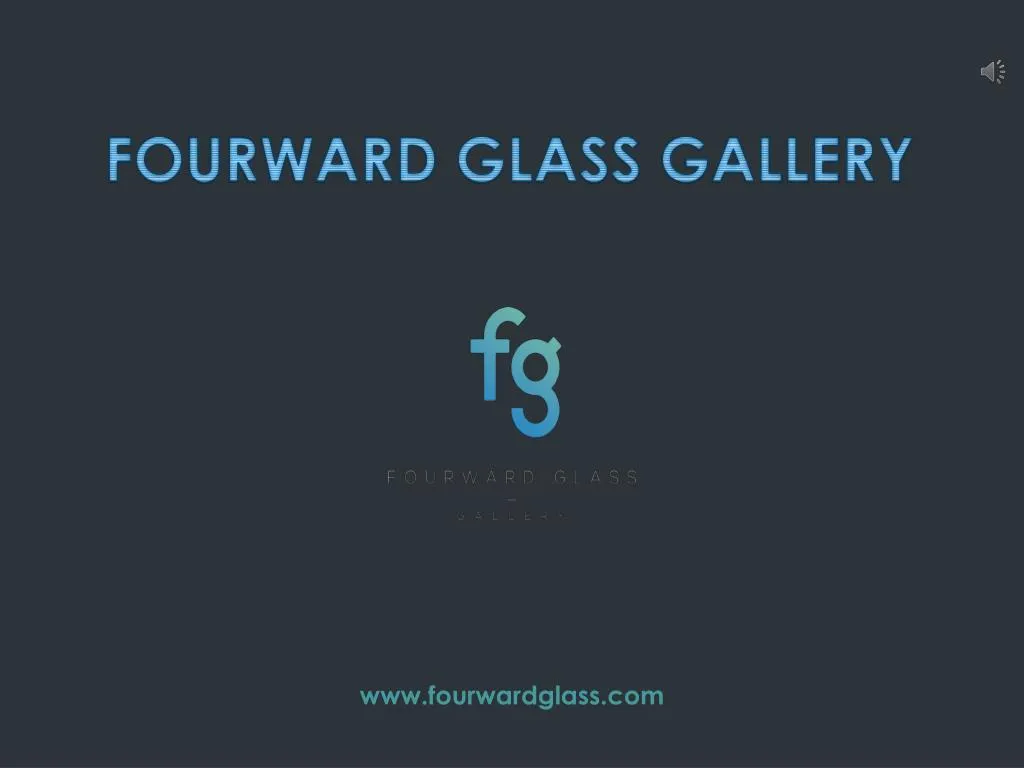 fourward glass gallery
