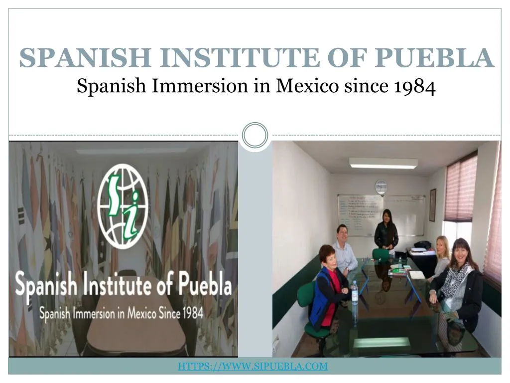 spanish institute of puebla spanish immersion