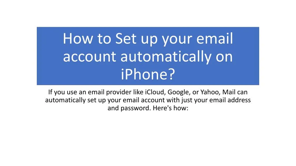 how to set up your email account automatically on iphone