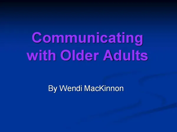 Communicating with Older Adults