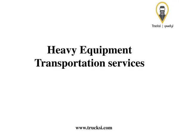 Heavy Equipment Transportation Services in KSA