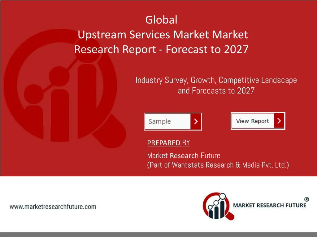 global upstream services market market research