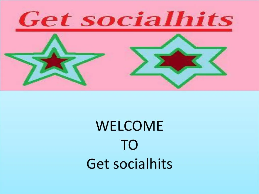 welcome to get socialhits