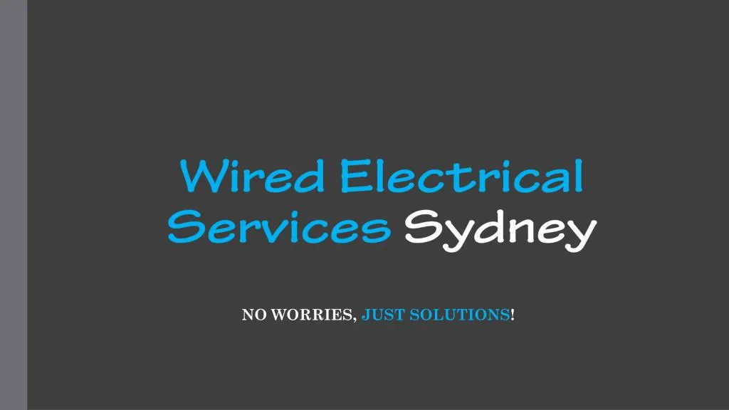 wired electrical services sydney