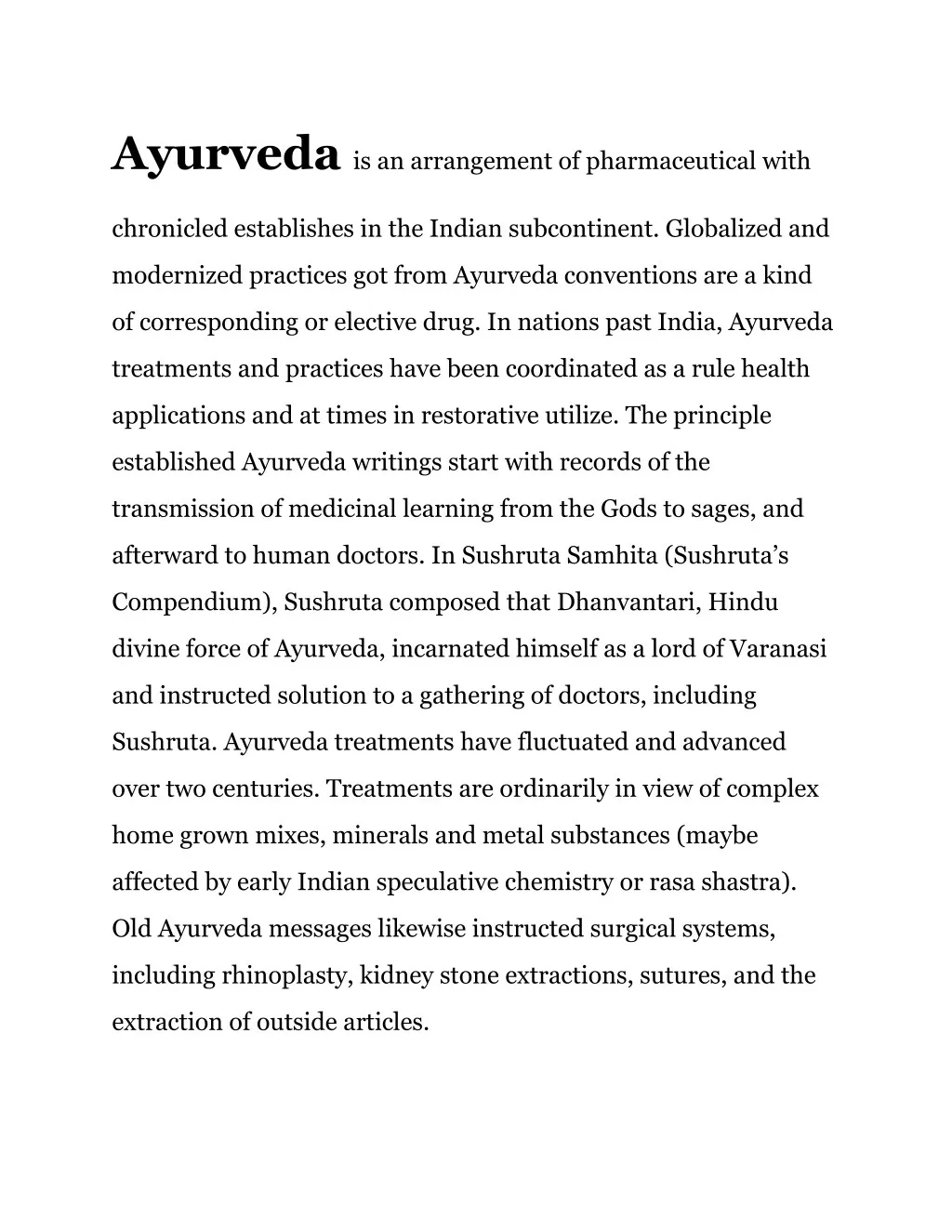 ayurveda is an arrangement of pharmaceutical with