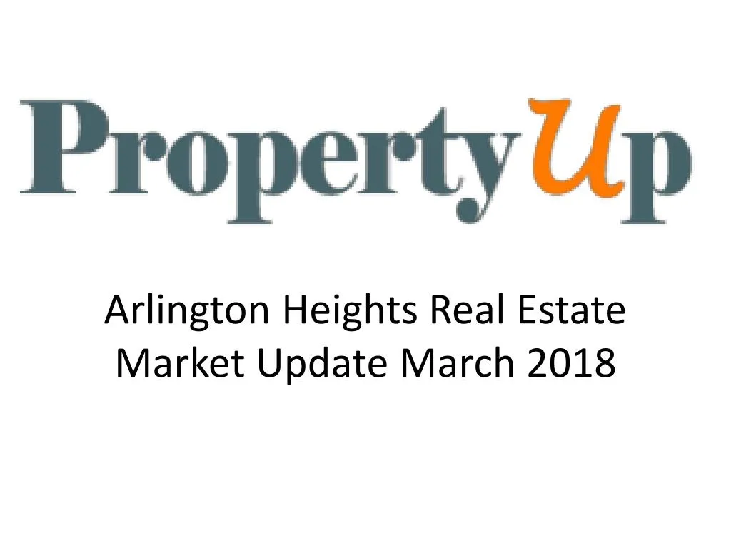 arlington heights real estate market update march 2018