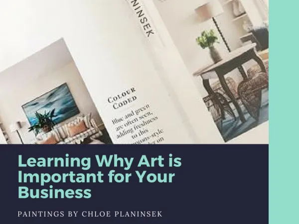 Learning Why Art is Important for Your Business