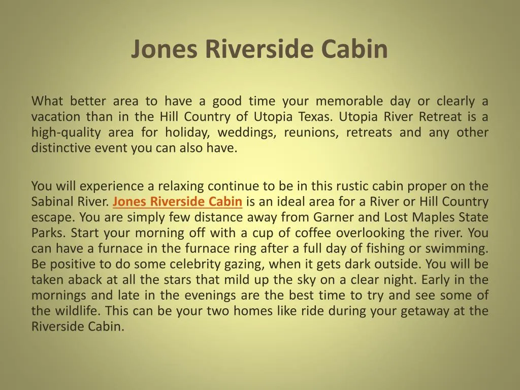 jones riverside cabin