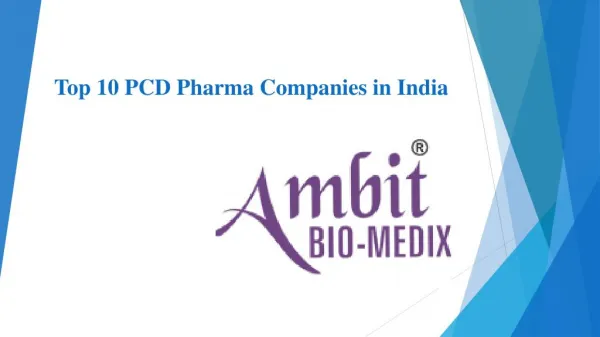 Top 10 PCD Pharma Companies in India - Ambit PCD Pharma
