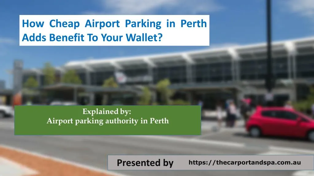 how cheap airport parking in perth adds benefit
