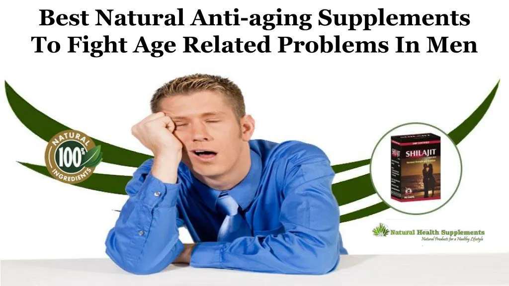 best natural anti aging supplements to fight