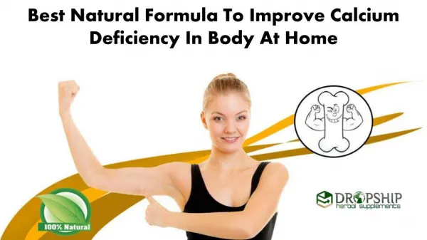 Best Natural Formula to Improve Calcium Deficiency in Body at Home