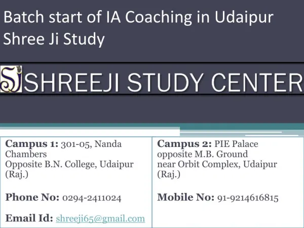 Batch start of IA Coaching in Udaipur Shree Ji Study