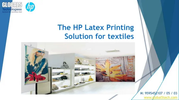 The HP Latex Printing Solution for textiles | Global 5 Tech