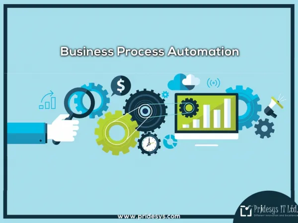 Business Process Automation Software | Pridesys IT Ltd