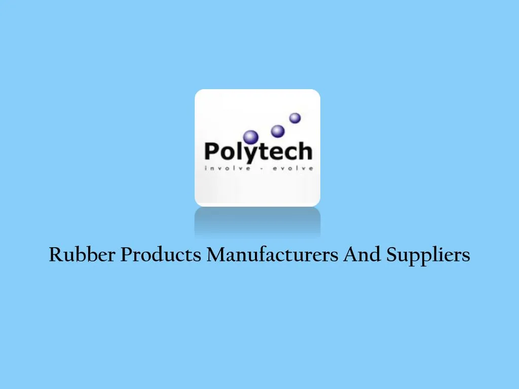 rubber products manufacturers and suppliers