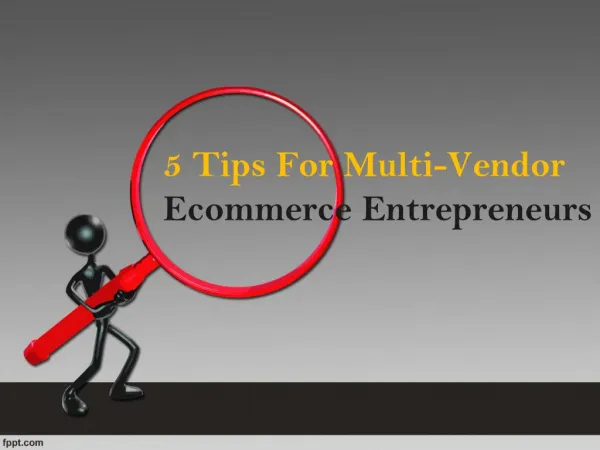 5 Tips For Multi-Vendor Ecommerce Entrepreneurs | appkodes