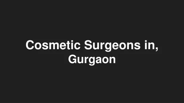 Cosmetic/Plastic Surgeons in Gurgaon