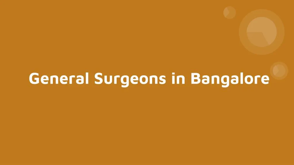 general surgeons in bangalore