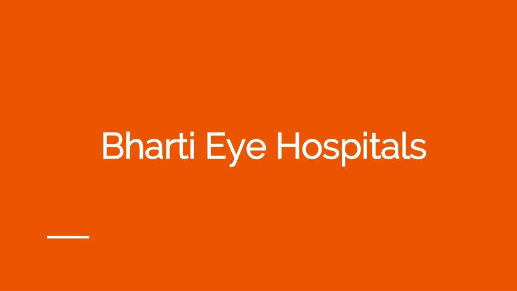 bharti eye hospitals