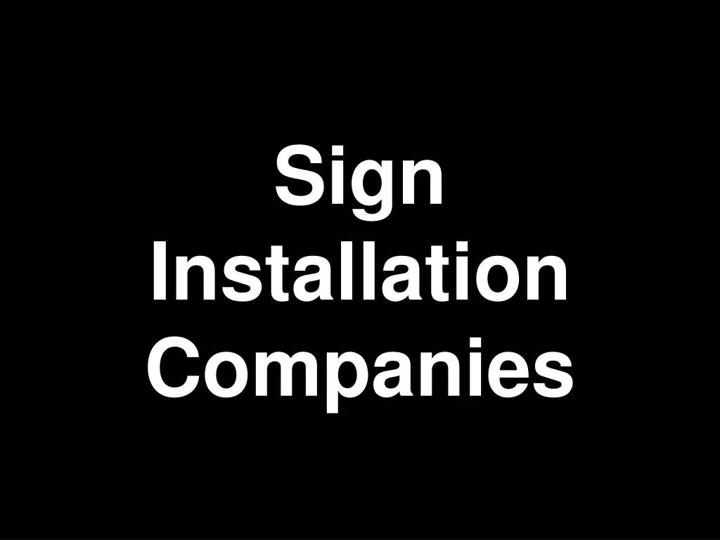 sign installation companies