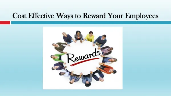 Cost Effective Ways to Reward Your Employees