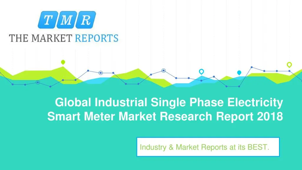 global industrial single phase electricity smart meter market research report 2018
