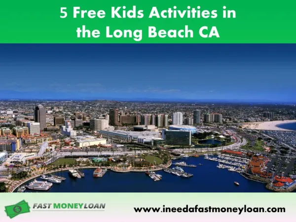 5 Free Kids activities in the Long Beach CA Area