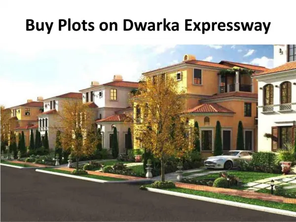 buy plots on dwarka expressway