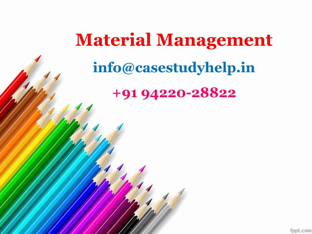 material management info@casestudyhelp in 91 94220 28822