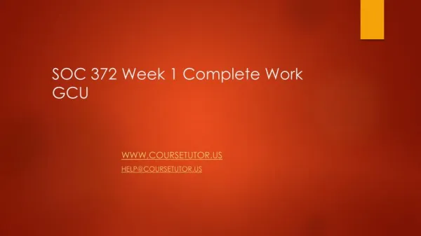 SOC 372 Week 1 Complete Work GCU