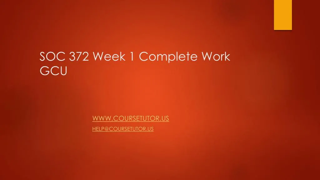 soc 372 week 1 complete work gcu