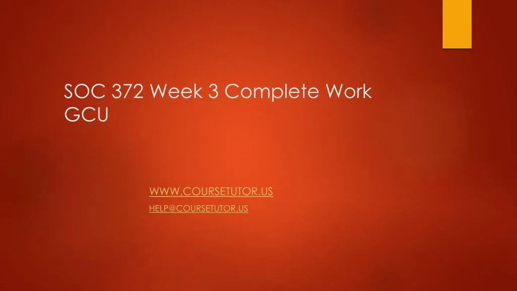 soc 372 week 3 complete work gcu