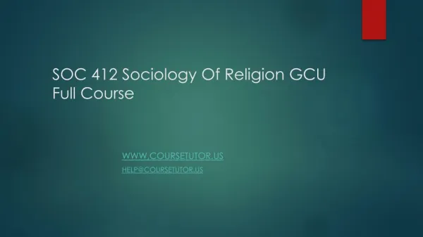 SOC 412 Sociology Of Religion GCU Full Course